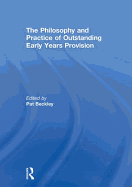 The Philosophy and Practice of Outstanding Early Years Provision