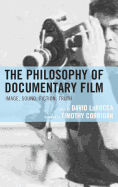 The Philosophy of Documentary Film