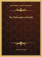 The Philosophy of Health