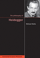 The Philosophy of Heidegger: Volume 12