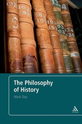 The Philosophy of History: An Introduction - Day, Mark