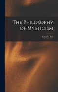 The Philosophy of Mysticism