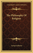 The Philosophy of Religion