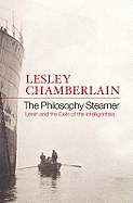 The Philosophy Steamer: Lenin and the Exile of the Intelligensia