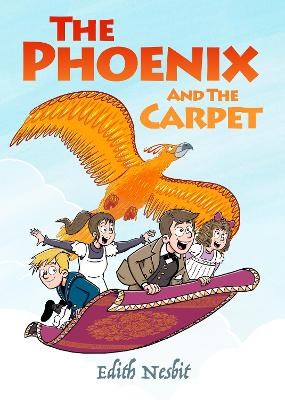 The Phoenix and the Carpet - Nesbit, Edith