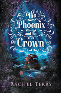The Phoenix and the Crown