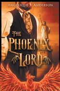 The Phoenix Lord