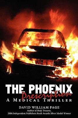 The Phoenix Prescription: A Medical Thriller - Page, David William