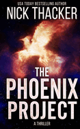 The Phoenix Project: A Harvey Bennett Novella