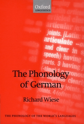 The Phonology of German - Wiese, Richard