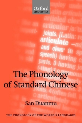 The Phonology of Standard Chinese - Duanmu, San