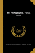 The Photographic Journal; Volume 9