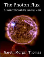 The Photon Flux: A Journey Through the Dance of Light