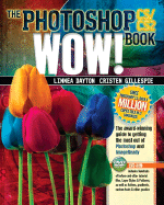 The Photoshop CS / Cs2 Wow! Book