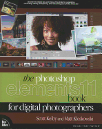 The Photoshop Elements 11 Book for Digital Photographers