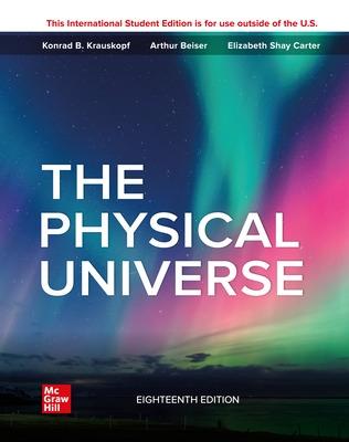 The Physical Universe ISE - Krauskopf, Konrad B., and Beiser, Arthur