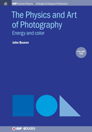 The Physics and Art of Photography, Volume 2: Energy and Color