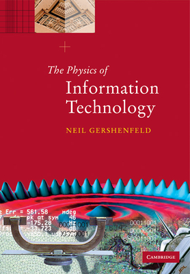 The Physics of Information Technology - Gershenfeld, Neil
