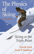 The Physics of Skiing: Skiing at the Triple Point