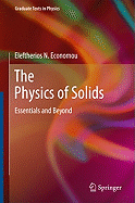 The Physics of Solids: Essentials and Beyond