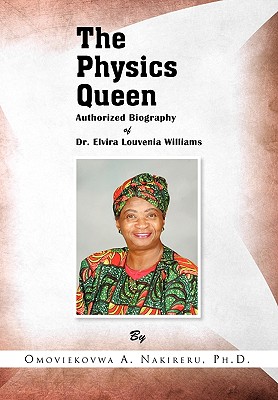 The Physics Queen - Nakireru, Omoviekovwa A Ph D