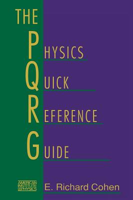 The Physics Quick Reference Guide - Cohen, Richard (Editor)