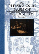 The Physiologic Basis of Surgery