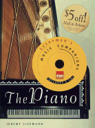 The Piano: Everyman's Library-Emi Classics Music Companions - Jeremy Siepmann