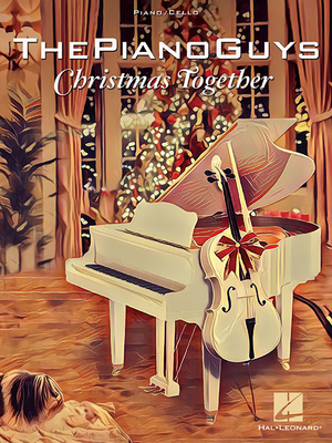 The Piano Guys - Christmas Together: Piano Solo with Optional Cello - Piano Guys, The