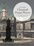 The Piano Player -- Classical Piano Pieces