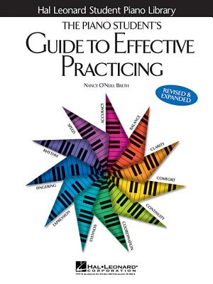 The Piano Student's Guide to Effective Practicing - O'Neill Breth, Nancy