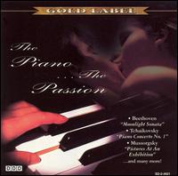The Piano... The Passion - Dubravka Tomsic (piano); Gerhard Eckle (piano); Mee Chou Lee (piano); Peter Toperczer (piano);...