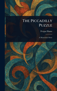 The Piccadilly Puzzle