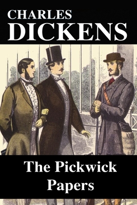 The Pickwick Papers - Dickens, Charles