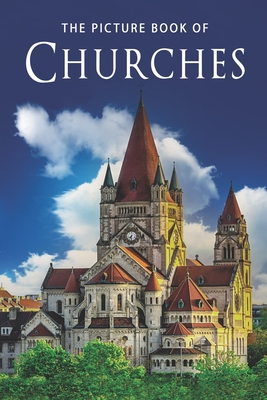 The Picture Book of Churches: A Gift Book for Alzheimer's Patients and Seniors with Dementia - Books, Sunny Street