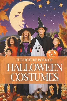 The Picture Book of Halloween Costumes: Bring Holiday Cheer to Seniors with Dementia and Alzheimer's Patients with This Uplifting Book of Cognitive Stimulation and Social Interaction - Book Co, Photo