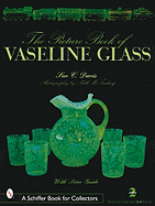 The Picture Book of Vaseline Glass