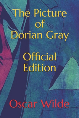 The Picture of Dorian Gray (Official Edition) - Academic Publishing, Reddaren (Editor), and Wilde, Oscar