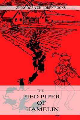 The Pied Piper Of Hamelin - Browning, Robert