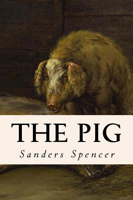 The Pig - Spencer, Sanders