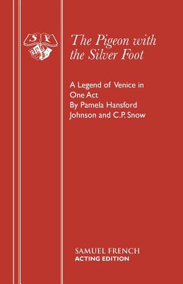 The Pigeon with the Silver Foot - Hansford Johnson, Pamela, and Snow, C P