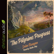 The Pilgrim's Progress Unabridged