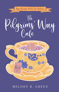 The Pilgrims' Way Cafe