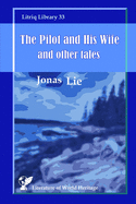 The Pilot and His Wife and other tales