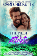 The Pilot & The Athlete: Inspiring Romance Suspense