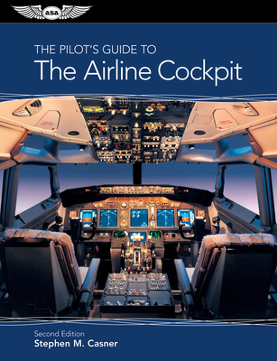 The Pilot's Guide to the Airline Cockpit Ebundle - Casner, Stephen M