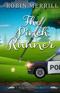 The Pinch Runner: A Wing and a Prayer Mystery