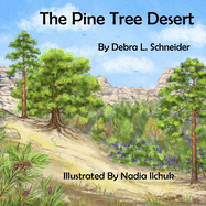 The Pine Tree Desert