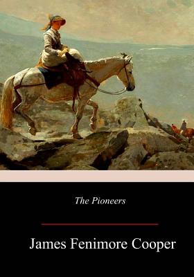 The Pioneers - Cooper, James Fenimore