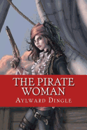 The Pirate Woman: Classic Literature